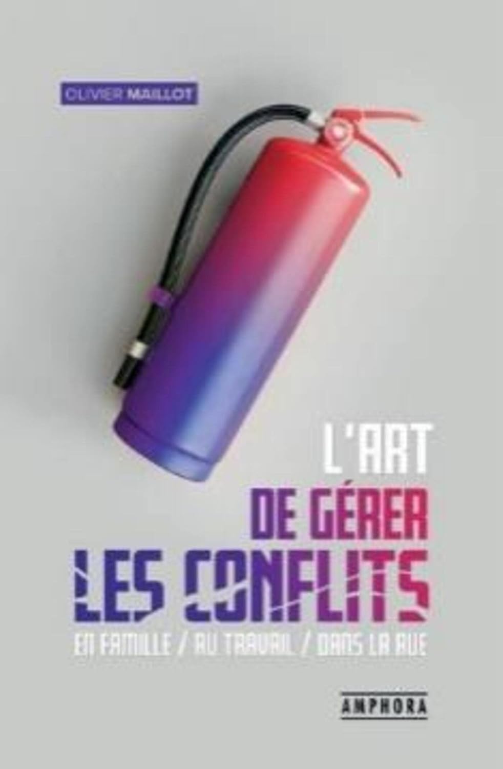 L’art de gérer les conflits  